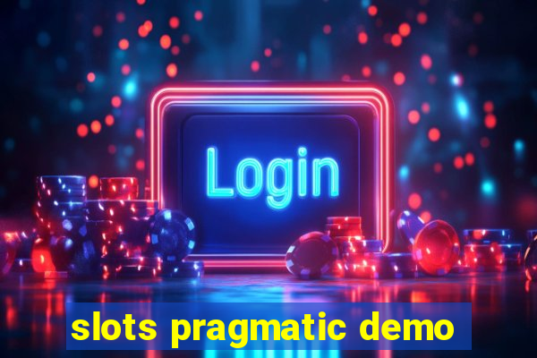 slots pragmatic demo