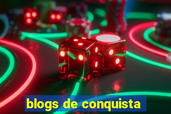 blogs de conquista