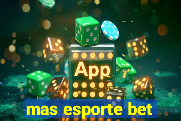 mas esporte bet