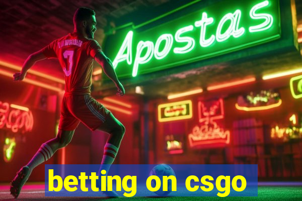 betting on csgo