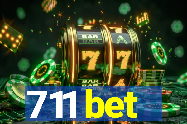 711 bet