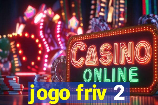 jogo friv 2