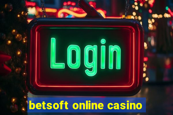 betsoft online casino