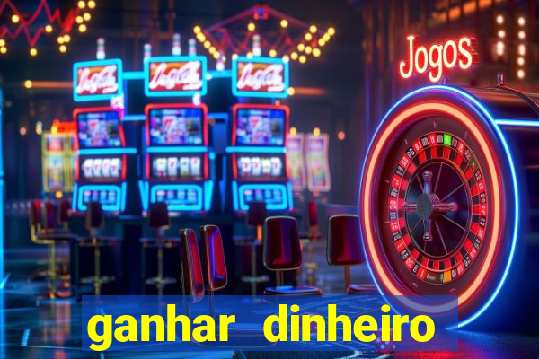 ganhar dinheiro slots king