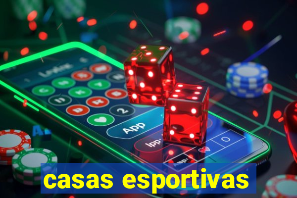 casas esportivas