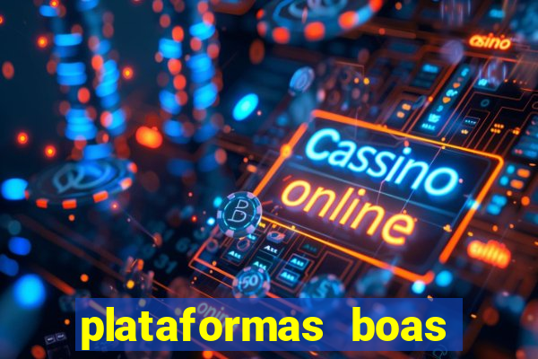 plataformas boas para jogar fortune tiger