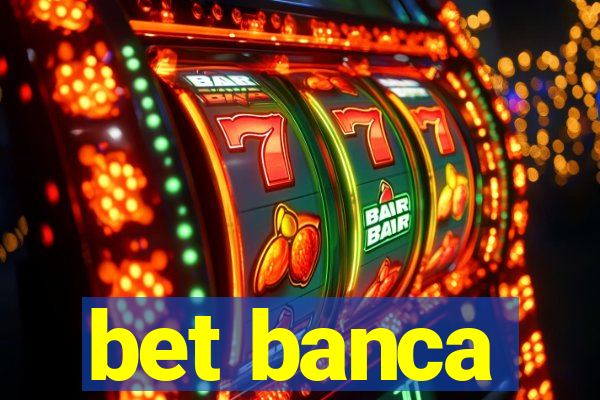 bet banca