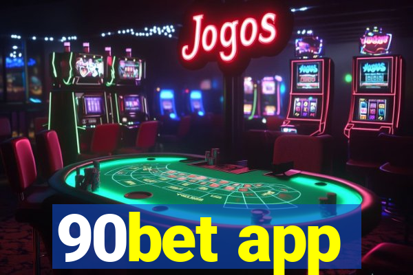 90bet app