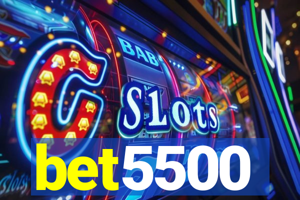 bet5500