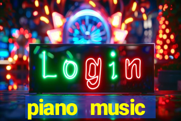 piano music go-jogos edm piano