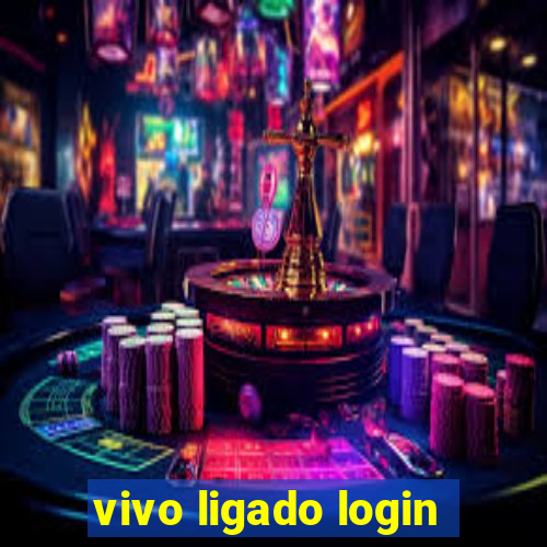 vivo ligado login