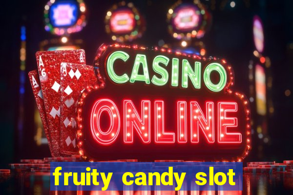 fruity candy slot