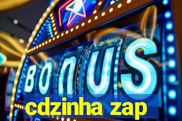 cdzinha zap