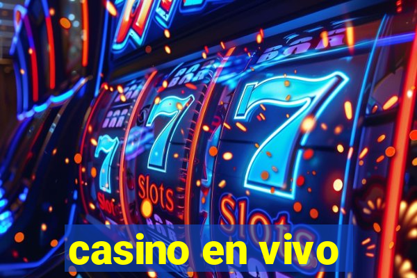 casino en vivo