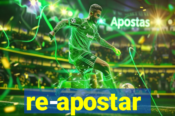 re-apostar sportingbet o que significa