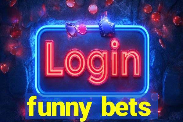 funny bets