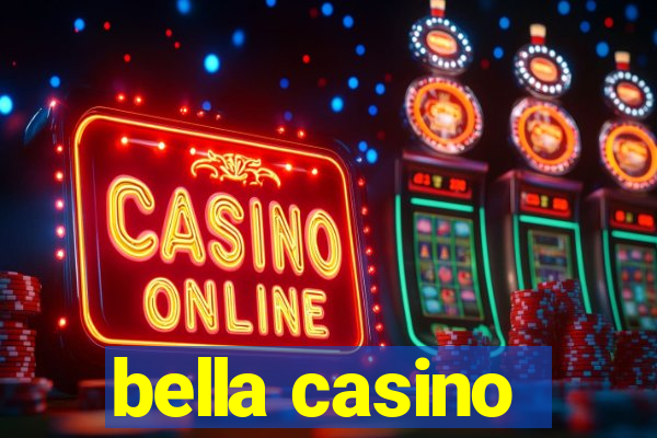 bella casino