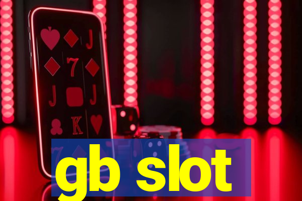 gb slot