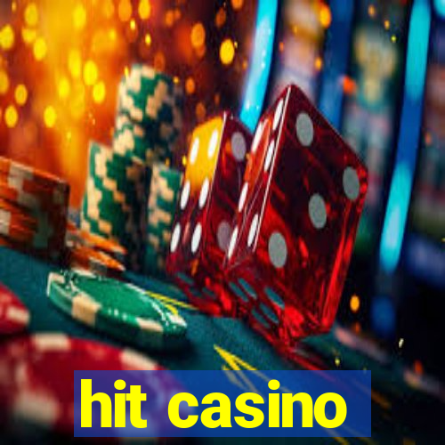 hit casino