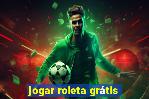 jogar roleta grátis