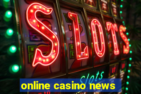 online casino news