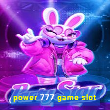 power 777 game slot