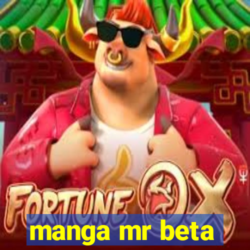 manga mr beta