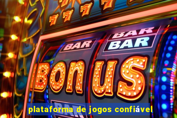 plataforma de jogos confiável