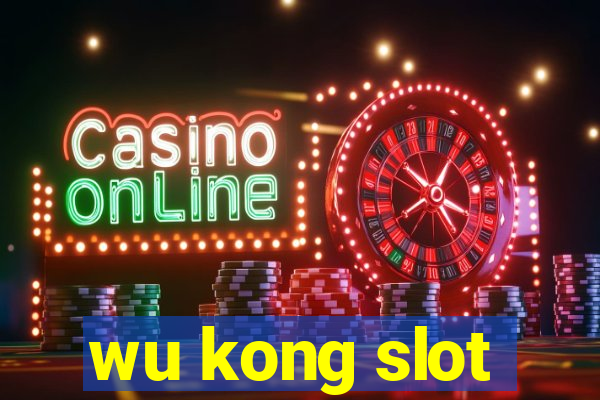 wu kong slot