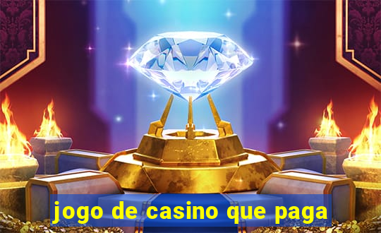 jogo de casino que paga