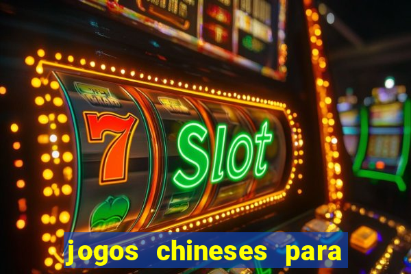 jogos chineses para ganhar dinheiro