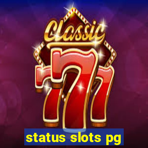 status slots pg