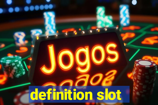 definition slot