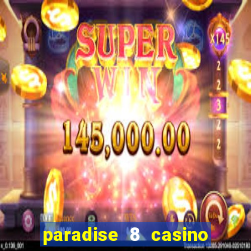 paradise 8 casino no deposit codes