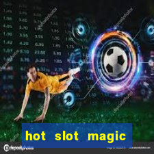 hot slot magic bombs slot free play