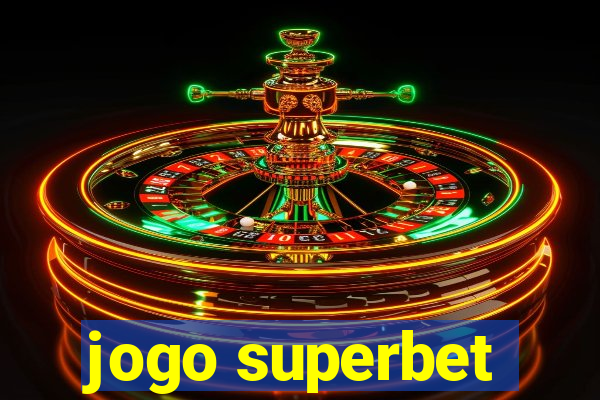 jogo superbet