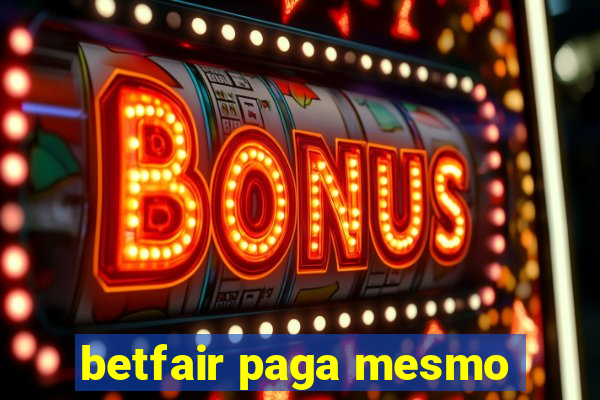 betfair paga mesmo