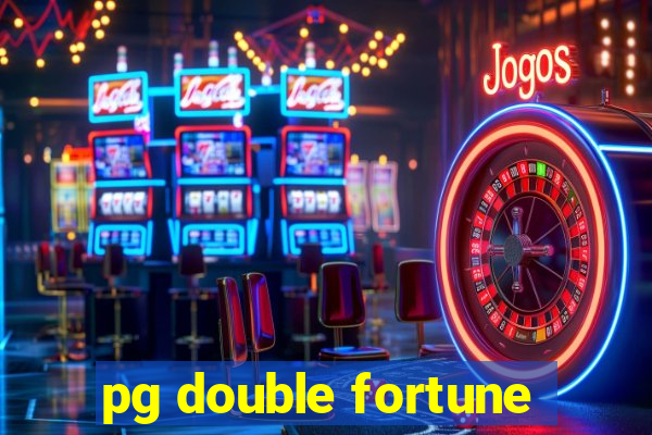 pg double fortune