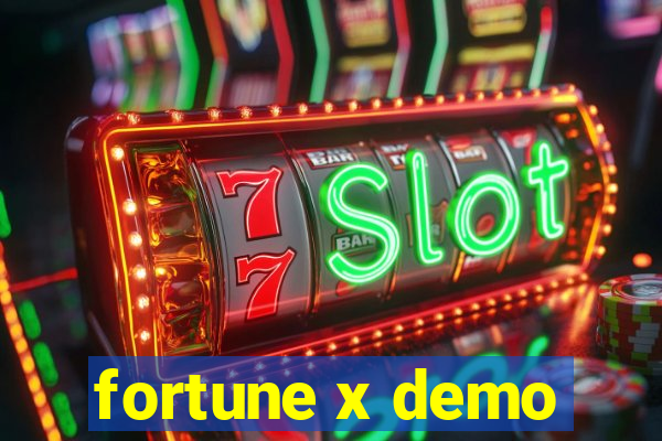 fortune x demo