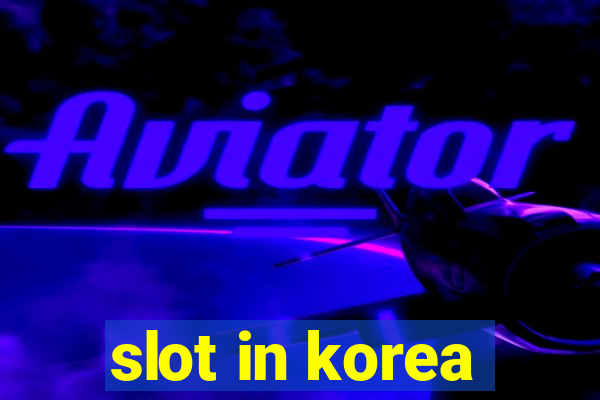 slot in korea