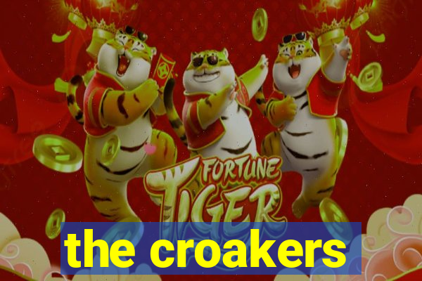 the croakers