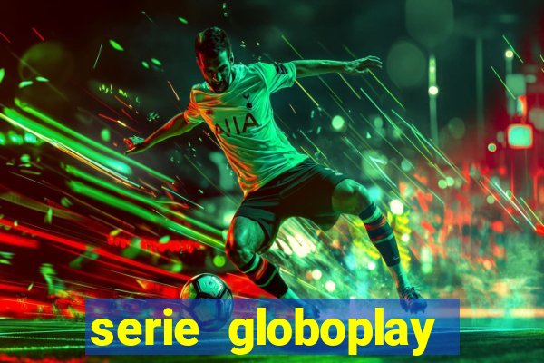 serie globoplay jogo que mudou a história