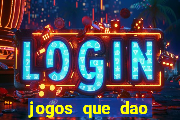 jogos que dao dinheiro de verdade sem investir