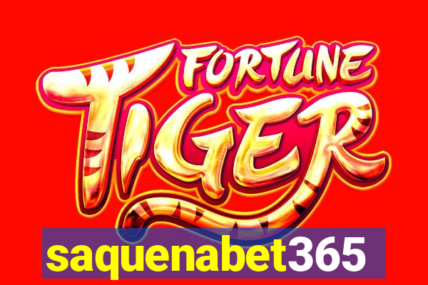 saquenabet365