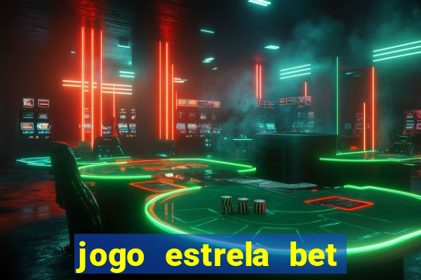 jogo estrela bet é confiavel