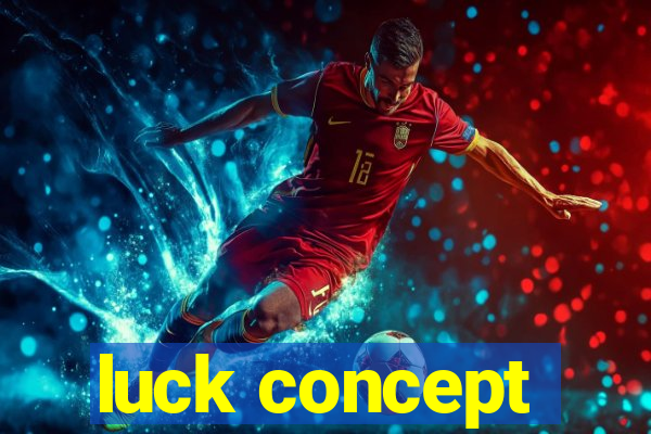 luck concept