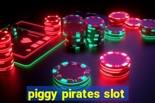 piggy pirates slot