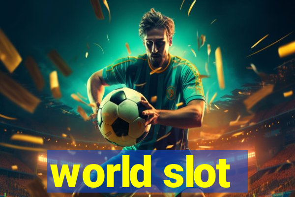 world slot