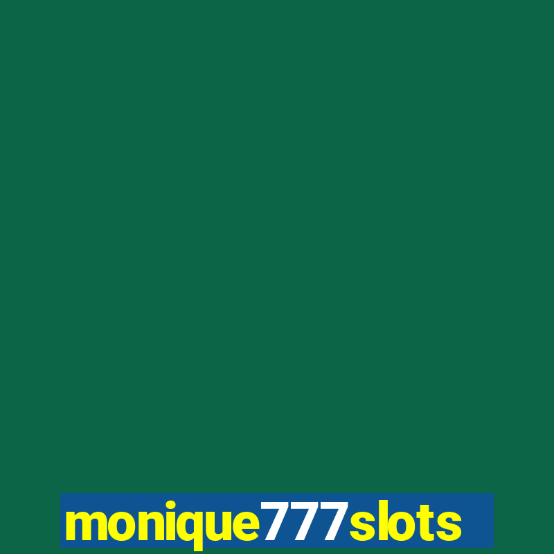 monique777slots