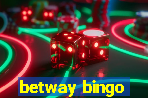 betway bingo